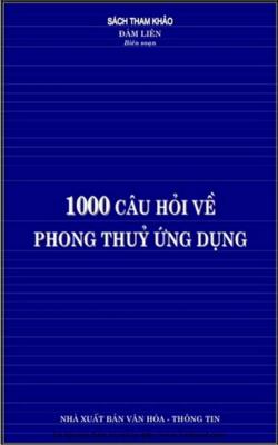 1000 Câu Hỏi Về Phong Thủy Ứng Dụng
