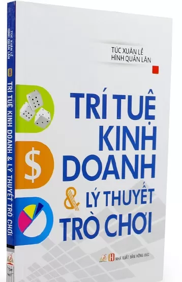 Trí Tuệ Kinh Doanh Và Lý Thuyết Trò Chơi – Sách nói miễn phí