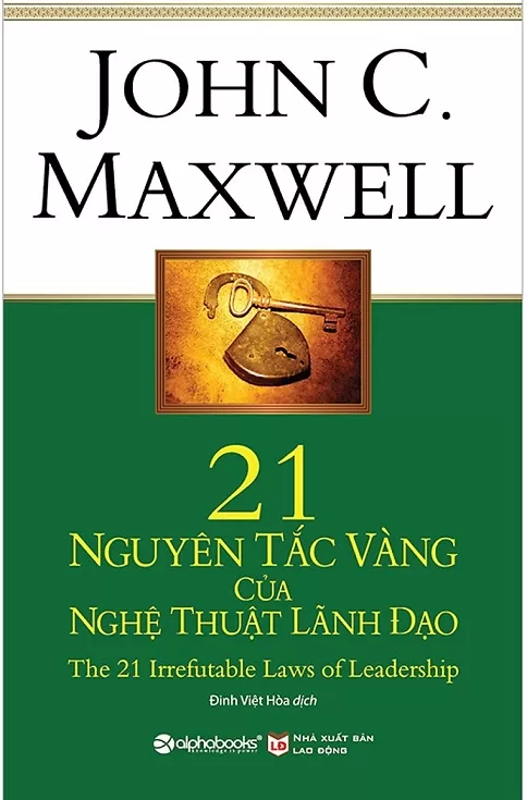 21 Nguyên Tắc Vàng Của Nghệ Thuật Lãnh Đạo – Sách nói miễn phí